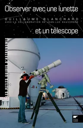 Couverture du produit · Observer avec une lunette et un téléscope