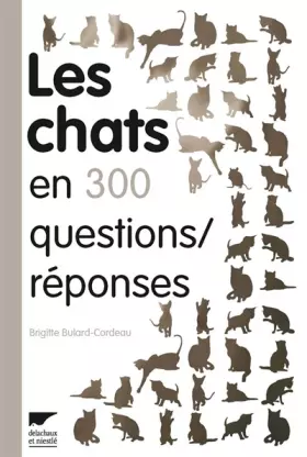 Couverture du produit · Les Chats en 300 questions réponses