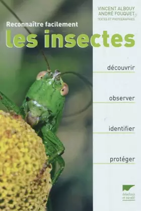 Couverture du produit · Reconnaître facilement les insectes. Découvrir, observer, identifier, protéger