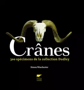 Couverture du produit · Crânes: 300 spécimens de la collection Dudley