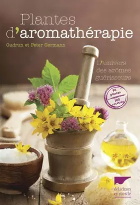 Couverture du produit · Plantes d aromathérapie