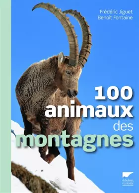 Couverture du produit · 100 animaux des montagnes