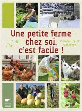 Couverture du produit · Une petite ferme chez soi, c'est facile !