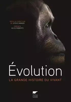 Couverture du produit · Évolution: La Grande histoire du vivant