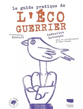 Couverture du produit · Le Guide pratique de l'écoguerrier
