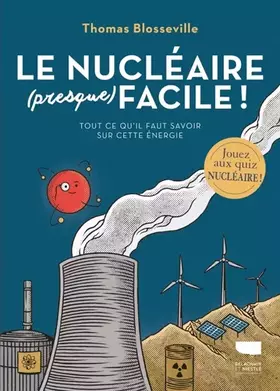 Couverture du produit · Le Nucléaire (presque) facile