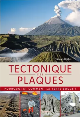 Couverture du produit · Tectonique des plaques: Quand la Terre bouge