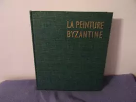 Couverture du produit · La peinture byzantine