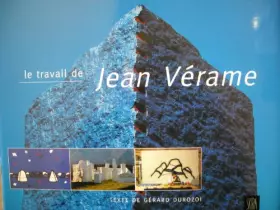 Couverture du produit · Le travail de Jean Verame