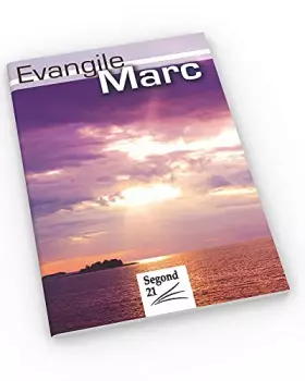 Couverture du produit · Evangile de Marc Segond 21
