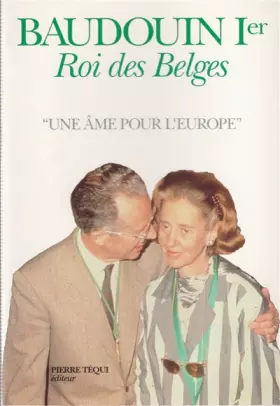 Couverture du produit · Baudouin Ier, roi des Belges