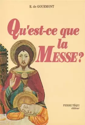 Couverture du produit · Qu'Est Ce Que la Messe