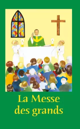 Couverture du produit · La messe des grands