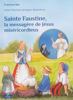 Couverture du produit · Sainte Faustine, la messagère de Jésus miséricordieux