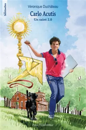 Couverture du produit · Carlo Acutis - Un saint 2.0