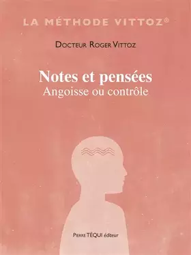 Couverture du produit · Notes et pensées: Angoisse ou contrôle