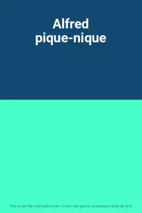 Couverture du produit · Alfred pique-nique