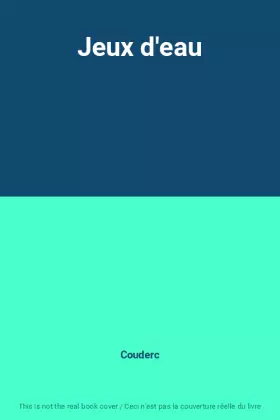 Couverture du produit · Jeux d'eau