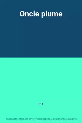 Couverture du produit · Oncle plume