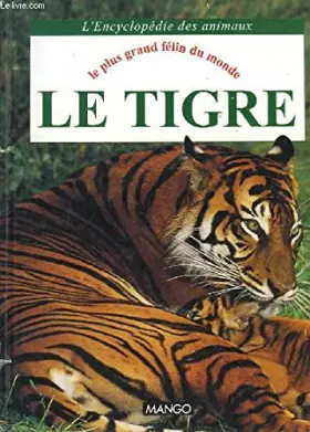 Couverture du produit · LE TIGRE