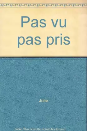 Couverture du produit · Pas vu pas pris