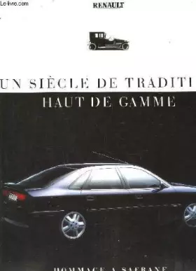 Couverture du produit · Renault, un siecle de tradition haut de gamme