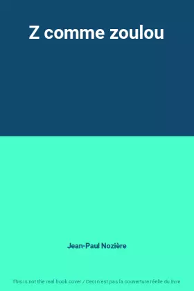 Couverture du produit · Z comme zoulou