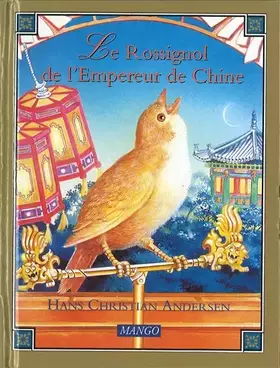 Couverture du produit · Le rossignol de l'empereur de Chine