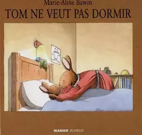 Couverture du produit · Tom ne veut pas dormir