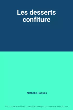 Couverture du produit · Les desserts confiture