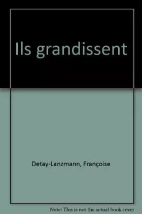 Couverture du produit · Ils grandissent