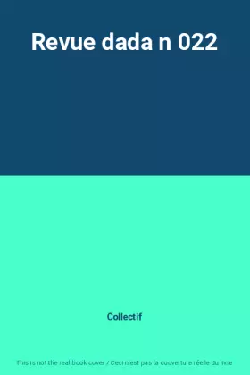 Couverture du produit · Revue dada n 022