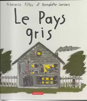 Couverture du produit · Le pays gris