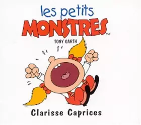 Couverture du produit · Les petites crapules : Clarisse Caprices