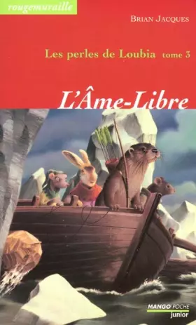 Couverture du produit · Les perles de Loubia Tome 3 : L'âme-libre
