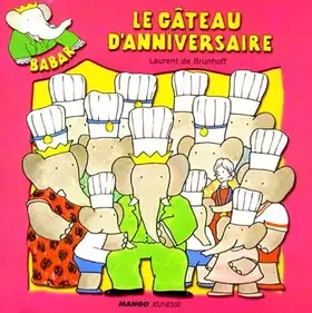 Couverture du produit · Babar : Le Gâteau d'anniversaire