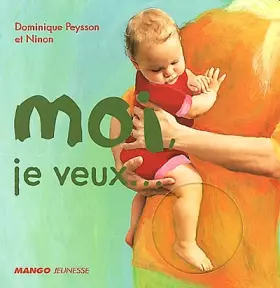Couverture du produit · Moi, je veux...