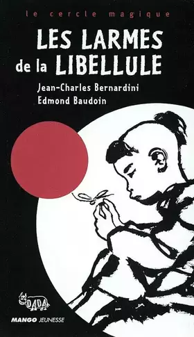 Couverture du produit · Les larmes de la libellule