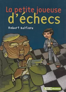 Couverture du produit · La Petite Joueuse d'échecs