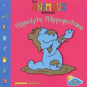 Couverture du produit · Hippolyte l'hippopotame