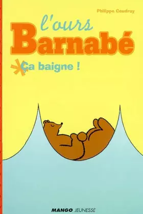 Couverture du produit · L'Ours Barnabé : Ça baigne !