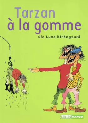 Couverture du produit · Tarzan à la gomme