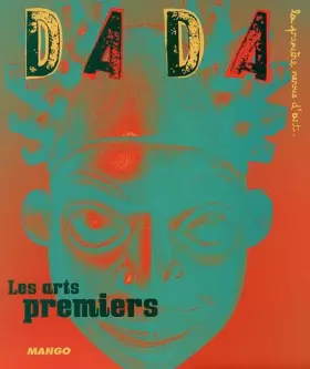 Couverture du produit · Dada, N° 120 : Les arts premiers