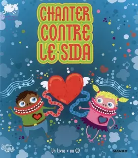 Couverture du produit · Chanter contre le sida (1CD audio)
