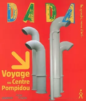 Couverture du produit · Dada, N° 125 : Les 30 ans du Centre Pompidou