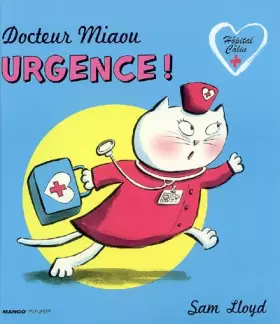 Couverture du produit · Docteur Miaou : Urgence !