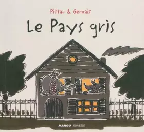 Couverture du produit · Le pays gris