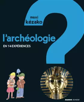Couverture du produit · L'archéologie