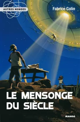 Couverture du produit · LE MENSONGE DU SIECLE