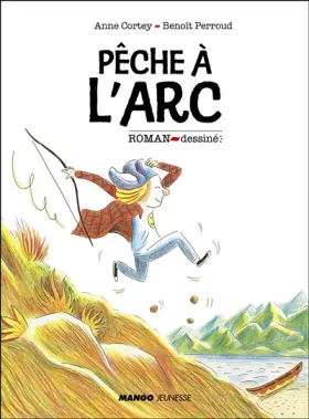 Couverture du produit · Pêche à l'arc
